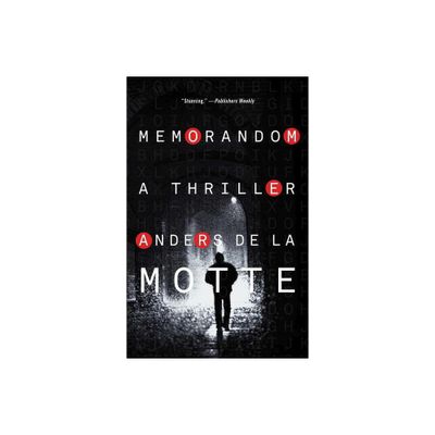 Memorandom - by Anders De La Motte (Paperback)