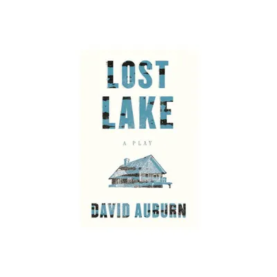 Lost Lake - by David Auburn (Paperback)