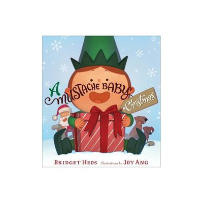 A Mustache Baby Christmas - by Bridget Heos (Hardcover)