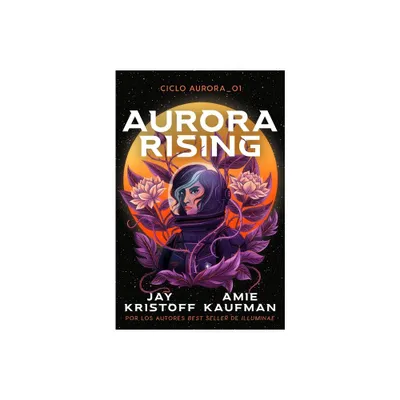 Aurorarising - (Aurora Cycle) by Amie Kaufman (Paperback)