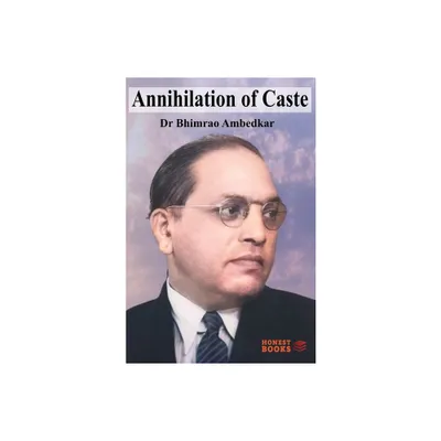 Annihilation of Caste - by Bhimrao Ambedkar (Paperback)