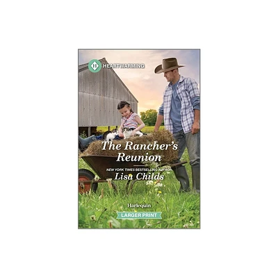 The Ranchers Reunion - (Bachelor Cowboys) Large Print by Lisa Childs (Paperback)