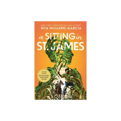 A Sitting in St. James - by Rita Williams-Garcia (Paperback)