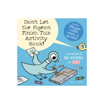 Dont Let the Pigeon Finish This Activity Book! (Paperback) (Mo Willems)