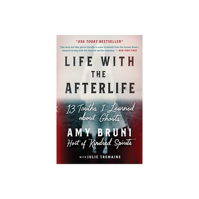 Life with the Afterlife - by Amy Bruni (Paperback)