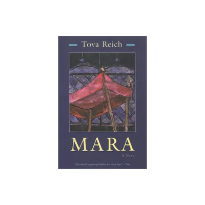 Mara - (Library of Modern Jewish Literature) by Tova Reich (Paperback)