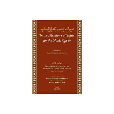 In the Meadows of Tafsir for the Noble Quran - by Shaykh Ibrahim Niass (Paperback)