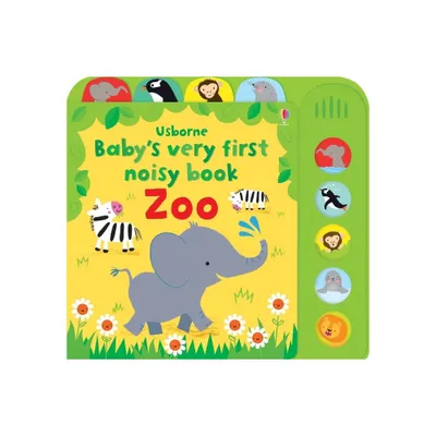 Babys Very First Noisy Book Zoo - (Babys Very First Books) by Fiona Watt (Board Book)