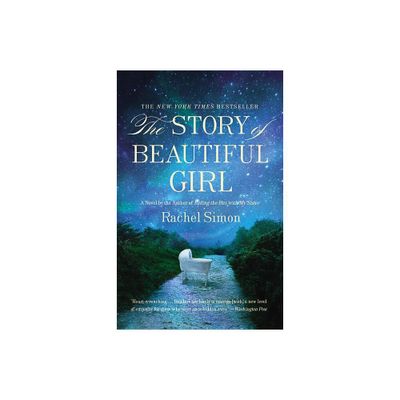 The Story of Beautiful Girl - by Rachel Simon (Paperback)