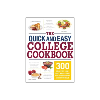 The Quick and Easy College Cookbook - by Adams Media (Paperback)