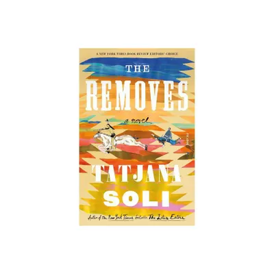 Removes - by Tatjana Soli (Paperback)