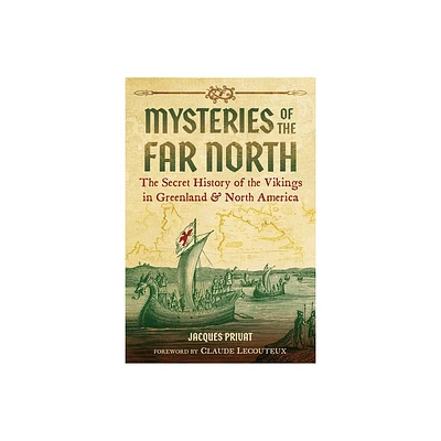 Mysteries of the Far North - by Jacques Privat (Paperback)