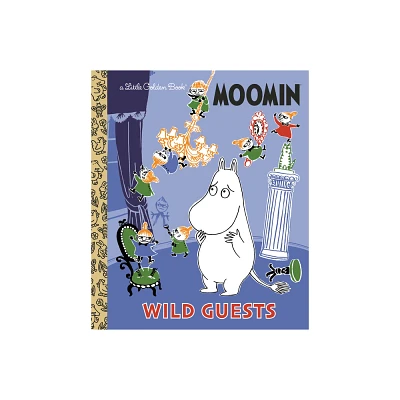 Wild Guests (Moomin) - (Little Golden Book) by Golden Books (Hardcover)