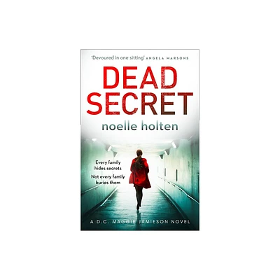 Dead Secret - by Noelle Holten (Paperback)