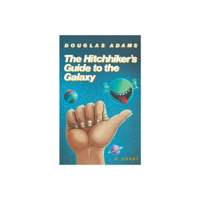 The Hitchhikers Guide to the Galaxy 25th Anniversary Edition - 25th Edition by Douglas Adams (Hardcover)