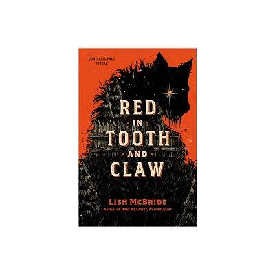 Red in Tooth and Claw - by Lish McBride (Hardcover)