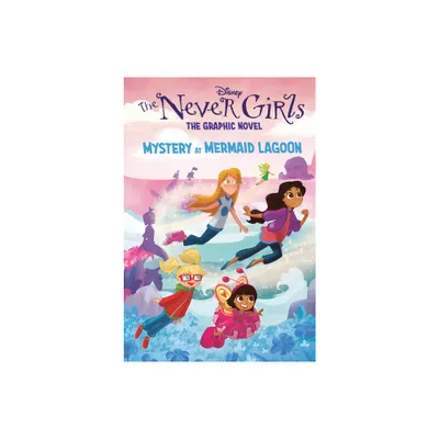 Mystery at Mermaid Lagoon (Disney the Never Girls: Graphic Novel #1) - by Random House Disney (Hardcover)