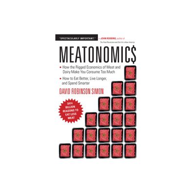 Meatonomics - by David Robinson Simon (Paperback)