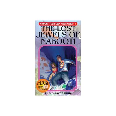 The Lost Jewels of Nabooti - (Choose Your Own Adventure) by R a Montgomery (Paperback)