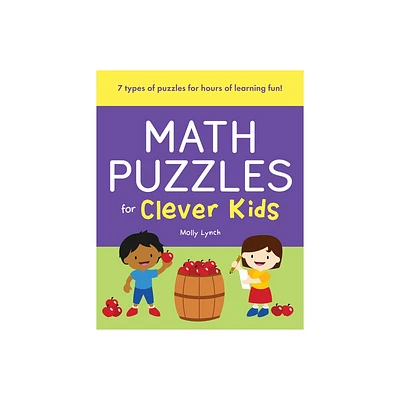 Math Puzzles for Clever Kids - by Molly Lynch (Paperback)