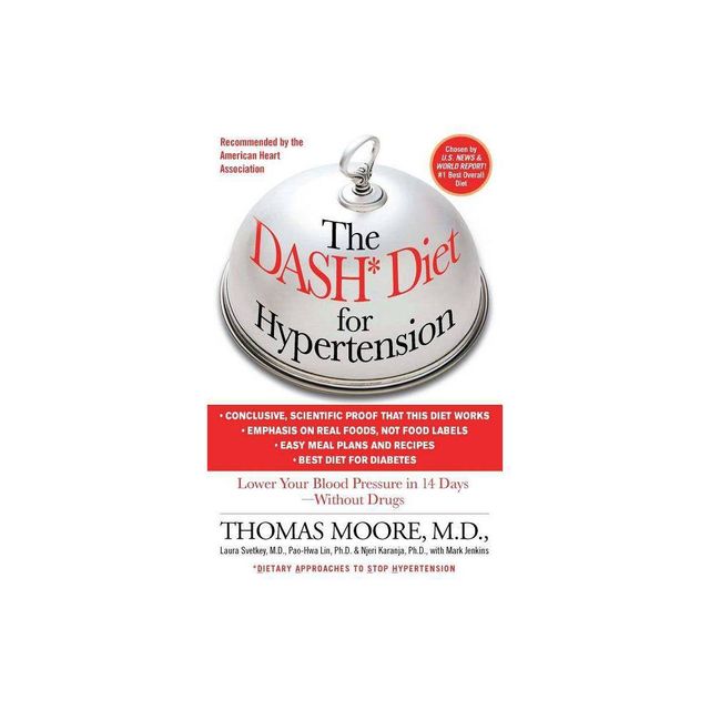 The Dash Diet for Hypertension - by Mark Jenkins & Thomas J Moore (Paperback)