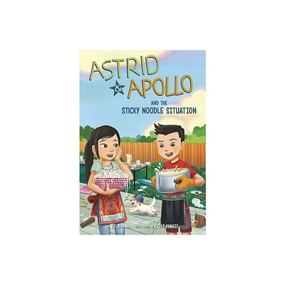 Astrid and Apollo and the Sticky Noodle Situation