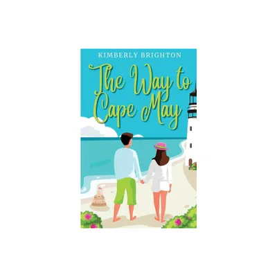 The Way to Cape May - by Kimberly Brighton (Paperback)