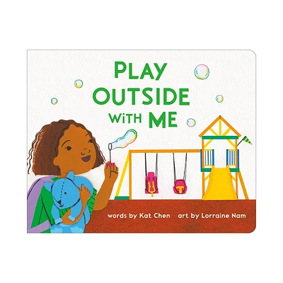 Play Outside with Me - (A Playdate Book) by Kat Chen (Board Book)