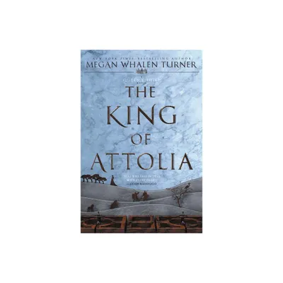 The King of Attolia - (Queens Thief) by Megan Whalen Turner (Paperback)