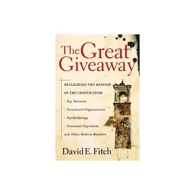 The Great Giveaway - Annotated by David E Fitch (Paperback)