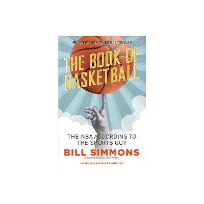 The Book of Basketball - by Bill Simmons (Paperback)