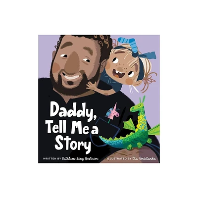 Daddy, Tell Me a Story - by Kathleen Long Bostrom (Hardcover)