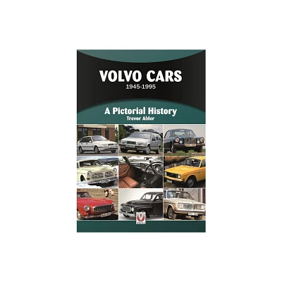 Volvo Cars 1945 to 1995 - (Pictorial History) by Trevor Alder (Paperback)