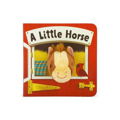 A Little Horse - by Brick Puffinton (Board Book)