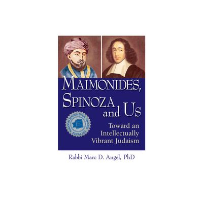 Maimonides, Spinoza and Us - (Paperback)