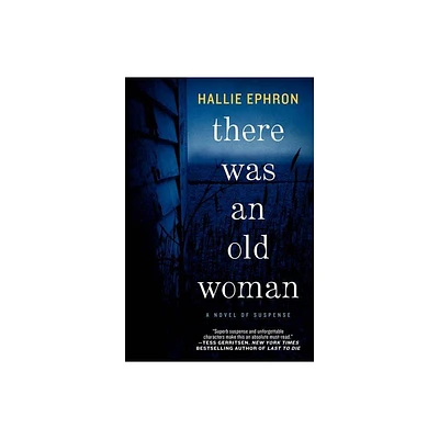 There Was an Old Woman - by Hallie Ephron (Paperback)