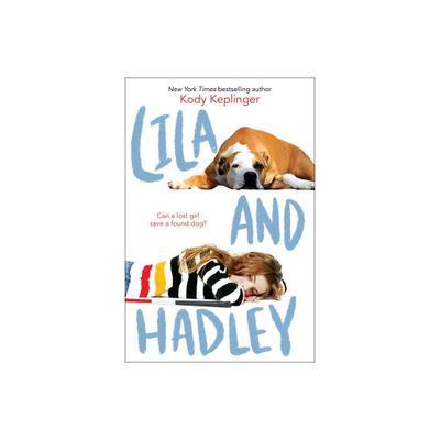 Lila and Hadley - by Kody Keplinger (Hardcover)