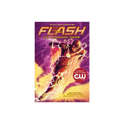 The Flash: The Tornado Twins - by Barry Lyga (Paperback)