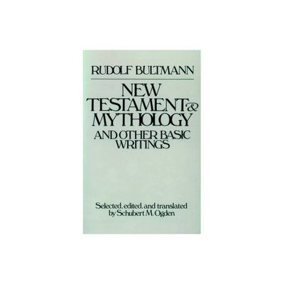 New Testament & Mythology - by Rudolf Bultmann (Paperback)