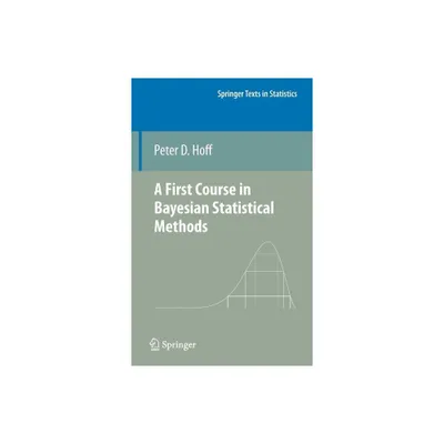 A First Course in Bayesian Statistical Methods