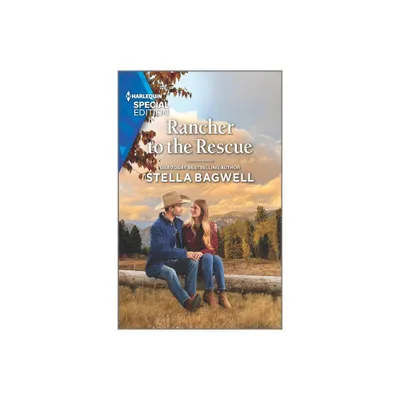 Rancher to the Rescue - (Men of the West) by Stella Bagwell (Paperback)