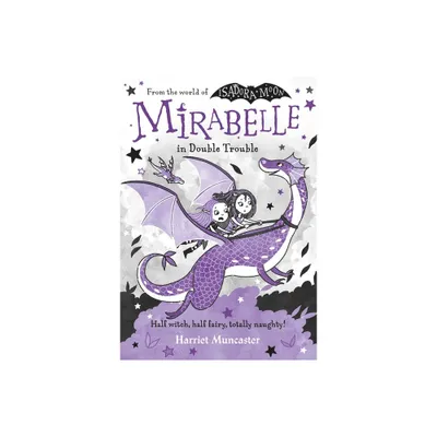 Mirabelle in Double Trouble - by Harriet Muncaster (Paperback)