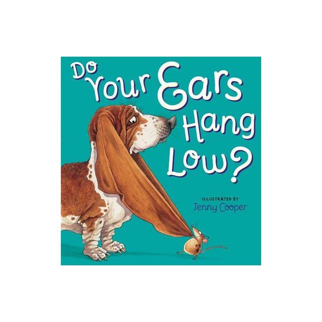 Do Your Ears Hang Low? - (Hardcover)