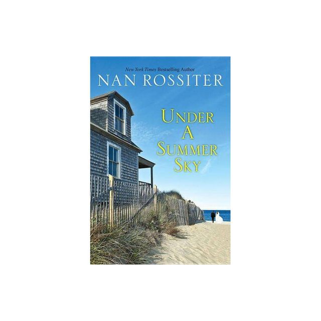 Under a Summer Sky - by Nan Rossiter (Paperback)