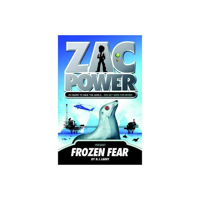 Zac Power #4: Frozen Fear - by H I Larry (Paperback)