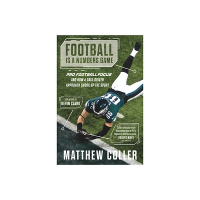 Football Is a Numbers Game - by Matthew Coller (Hardcover)