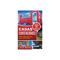 Casas Contenedores - by Louis Meier (Hardcover)