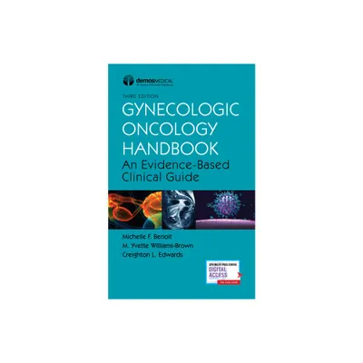 Gynecologic Oncology Handbook - 3rd Edition by Michelle Benoit & M Yvette Williams-Brown & Creighton Edwards (Paperback)