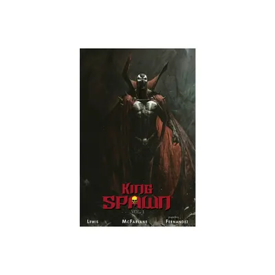 King Spawn Volume 1 - by Todd McFarlane & Sean Lewis (Paperback)