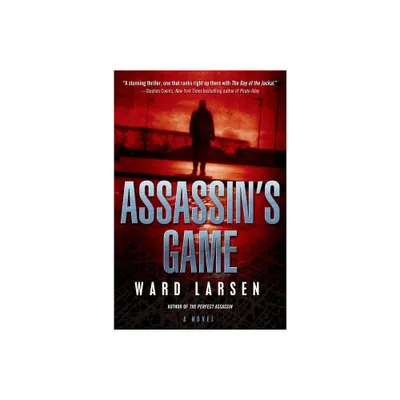 Assassins Game - (David Slaton) by Ward Larsen (Paperback)